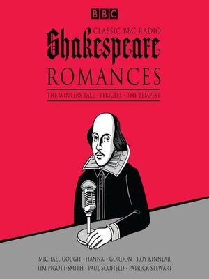 cover image of Classic BBC Radio Shakespeare, Romances